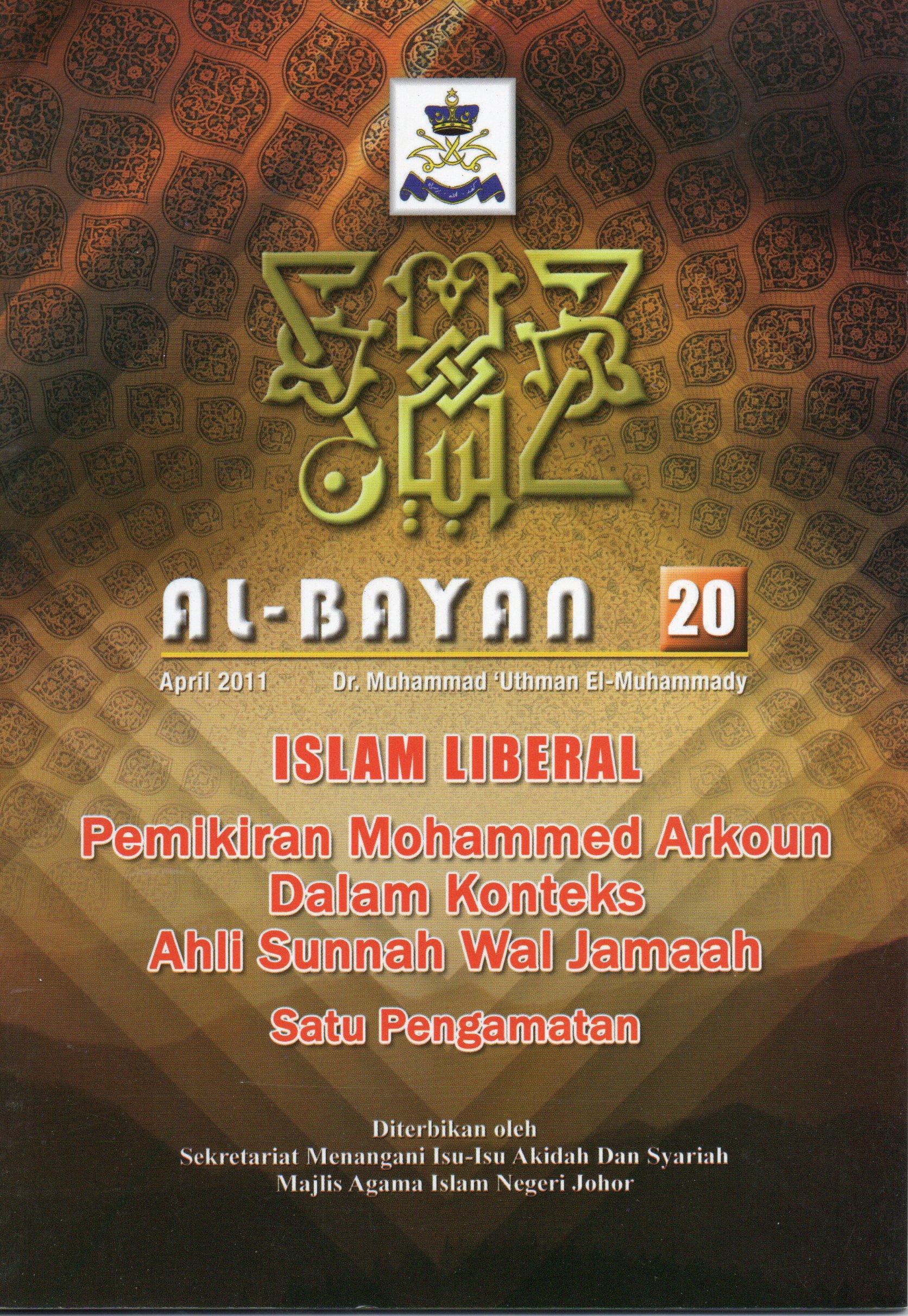 Al-Bayan 20: Islam liberal, pemikiraan Mohammed Arkoun dalam konteks ahli sunnah wal jamaah