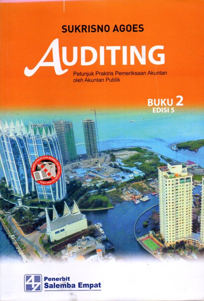 Auditing: Petunjuk praktis pemeriksaan akuntansi oleh akuntan publik