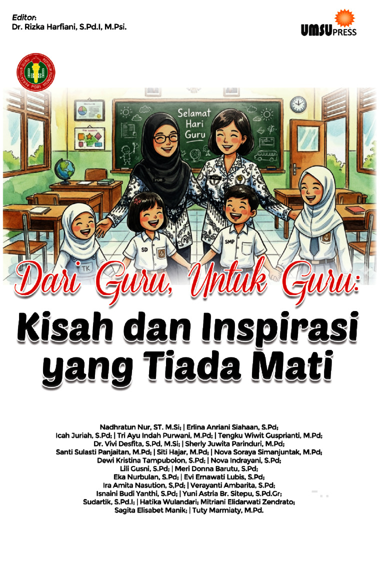 Dari Guru , untuk Guru : Kisah dan Inspirasi Yang Tiada Mati