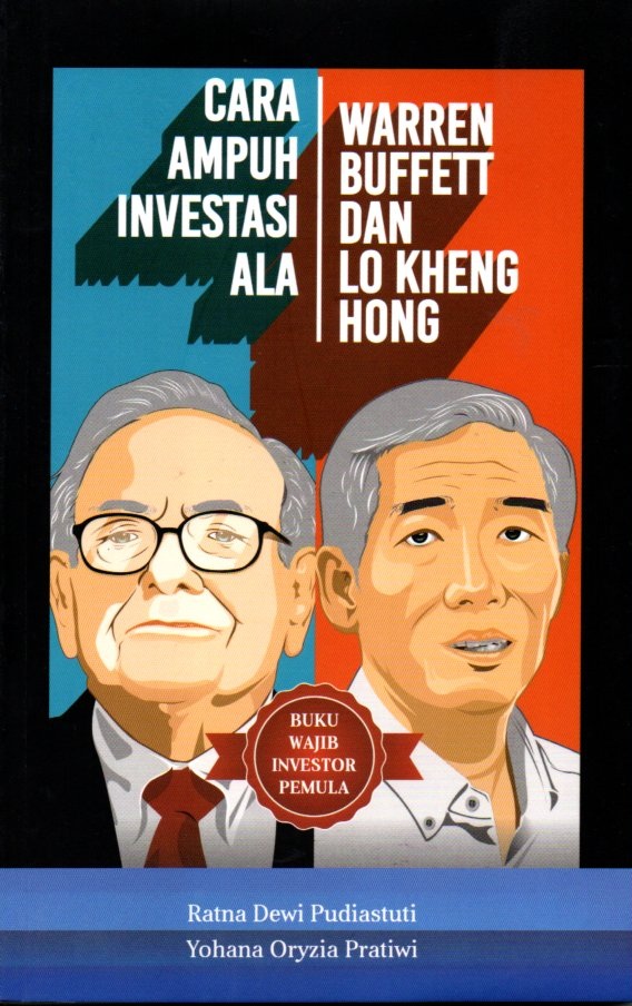 Cara ampuh investasi ala warren buffett dan lo kheng hong