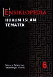 Ensiklopedia : Hukum Islam Tematik 6