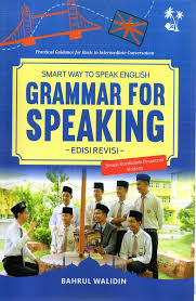 Grammar For Speaking : Smart Way to Speak English