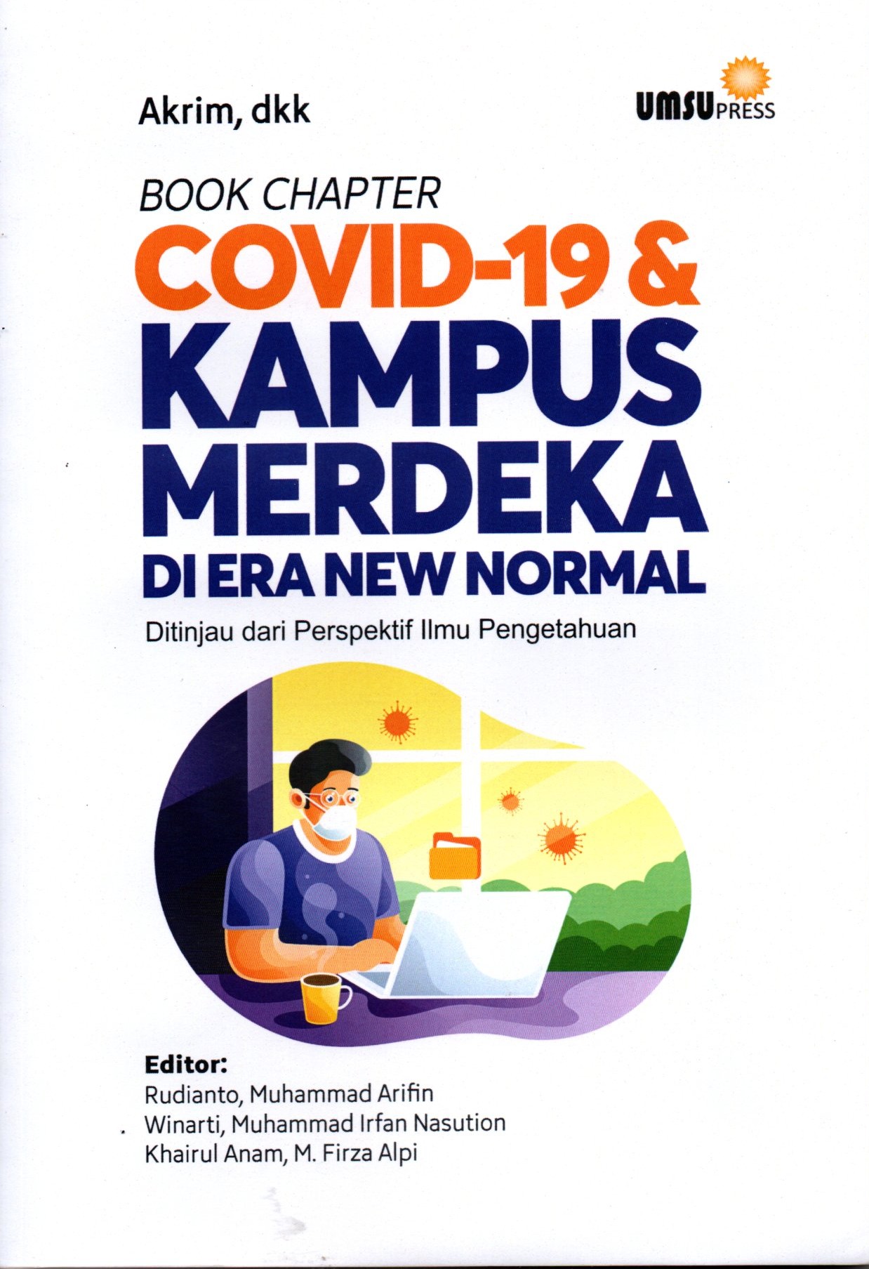 Covid-19 & Kampus Merdeka di Era New Normal : ditinjau dari perspektif ilmu pengetahuan