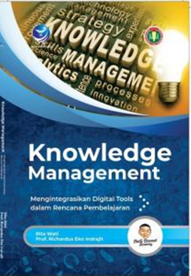Knowledge Management: mengintegrasikan digital tools dalam rencana pembelajaran