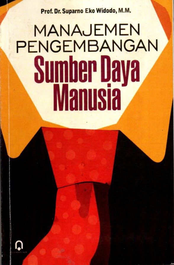 Manajemen Pengembangan Sumber Daya Manusia