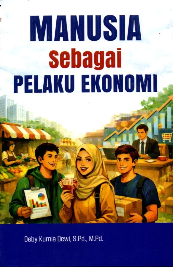 Manusia sebagai pelaku ekonomi
