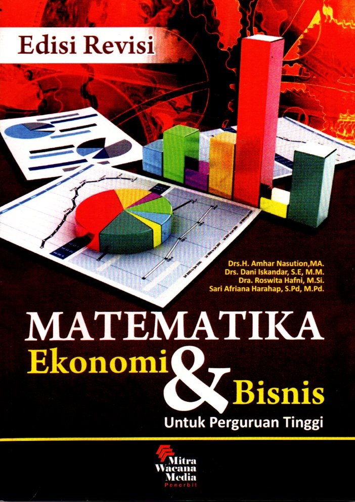 Matematika ekonomi & bisnis untuk perguruan tinggi