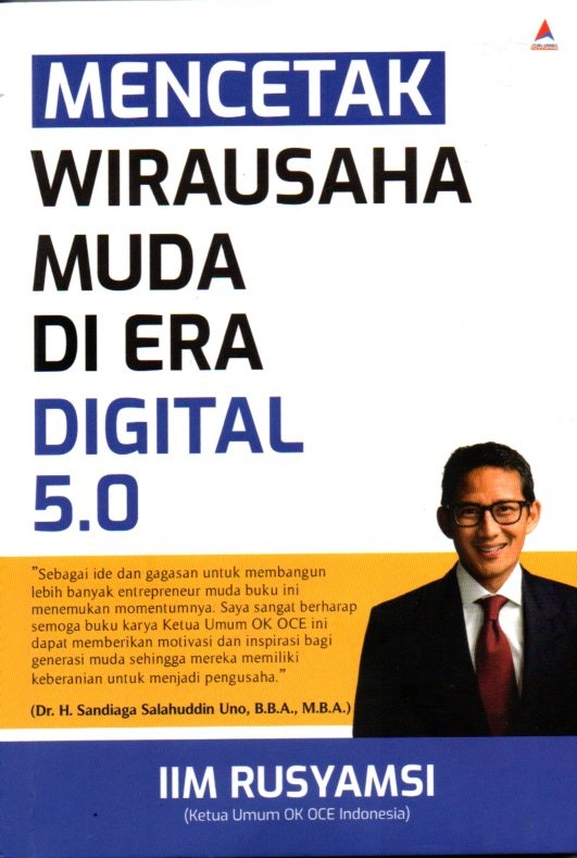 Mencetak Wirausaha Muda Di Era Digital 5.0