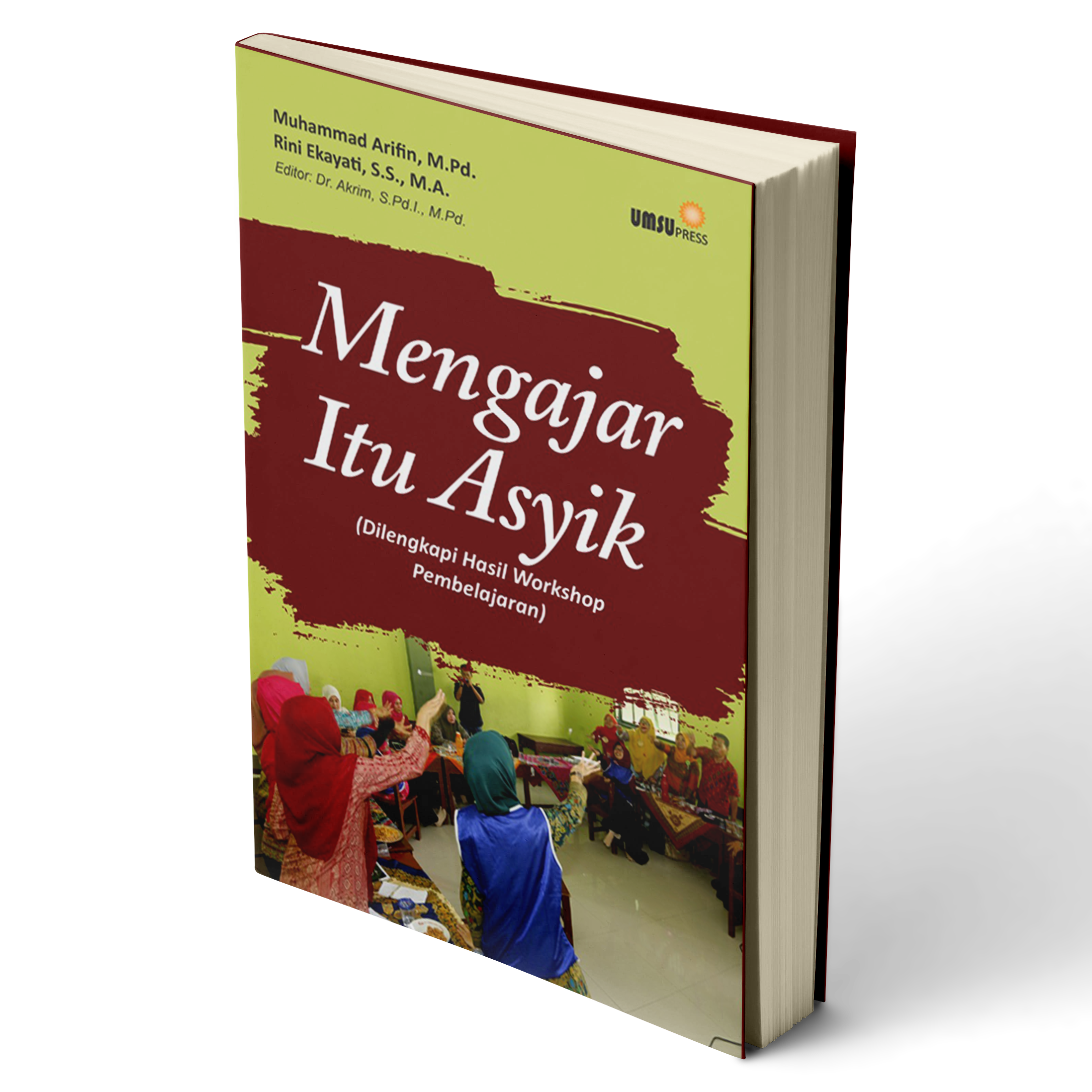 Mengajar itu asyik