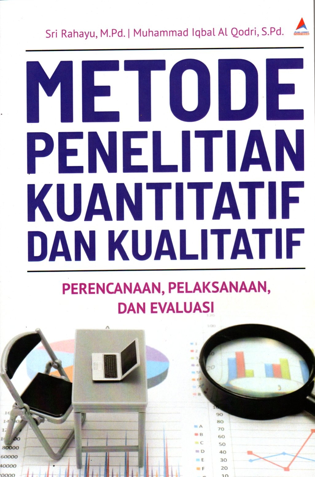 Metode Penelitian Kuantatif dan Kualitatif 