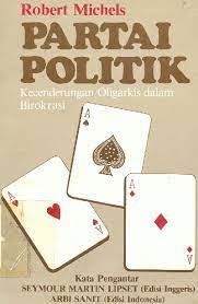 Partai politik: kecendrungan oligarkis dalam birokrasi