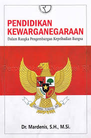 Pendidikan kewarganegaraan dalam rangka pengembangan kepribadian bangsa