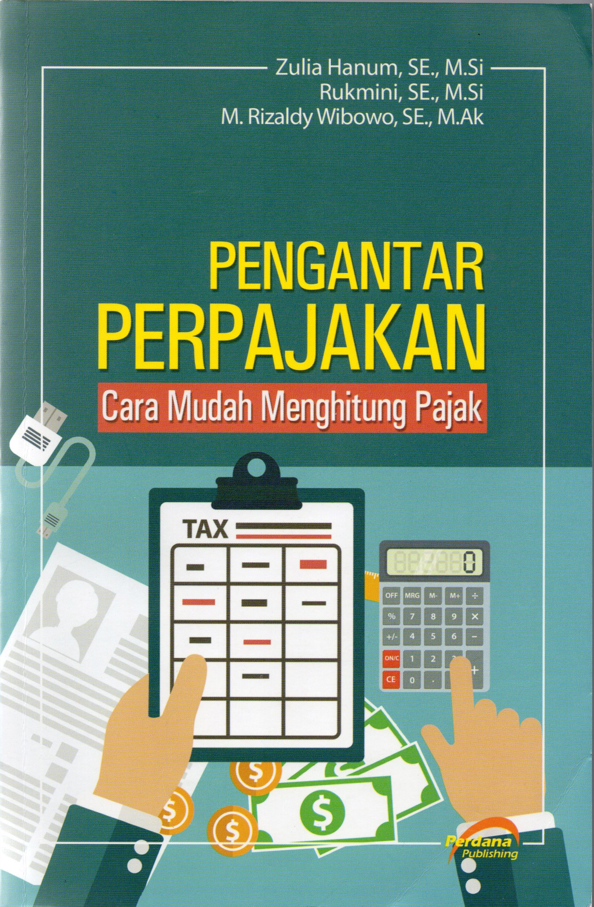 Pengantar Perpajakan : cara mudah menghitung pajak