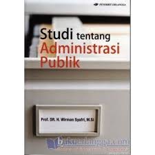 Studi tentang administrasi publik
