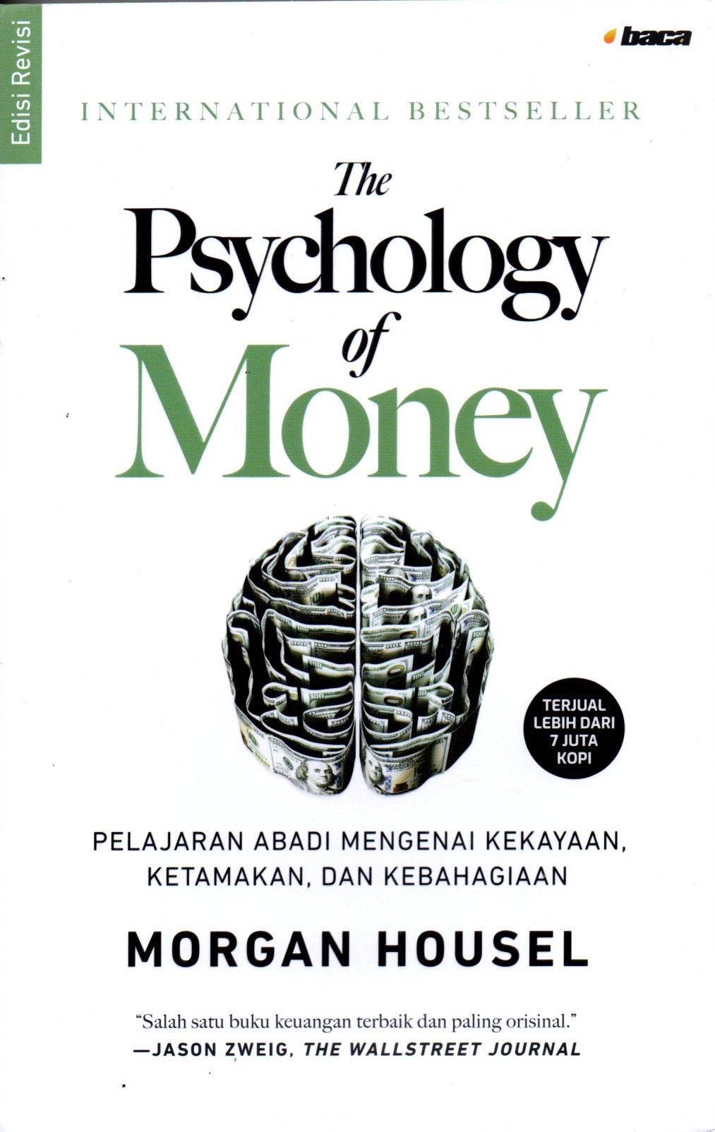 The Psychology of Money : pelajaran abadi mengenai kekayaan, ketamakan, dan kebahagian
