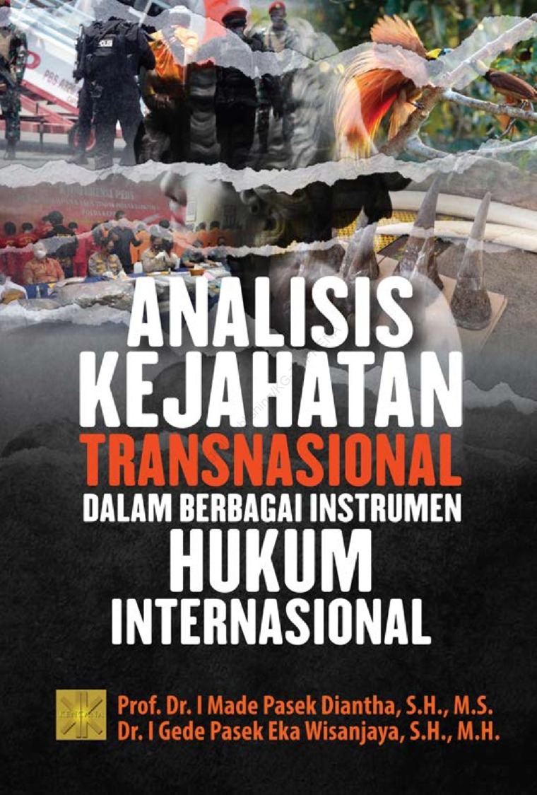 analisis kejahatan transnasional  dalam berbagai instrumen hukum internasional