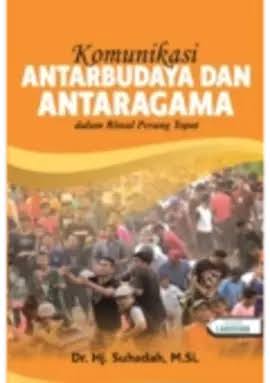 Komunikasi Antarbudaya Dan Antaragama dalam Ritual Perang Topat