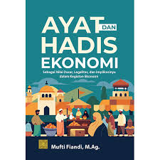 Ayat dan Hadis Ekonomi