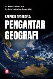 Berpikir Geografis: Pengantar Geografis