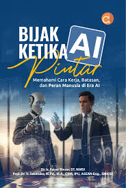 Bijak Etika: Pintar Memahami Cara Kerja, Batasan dan Peran Manusia di Era AI