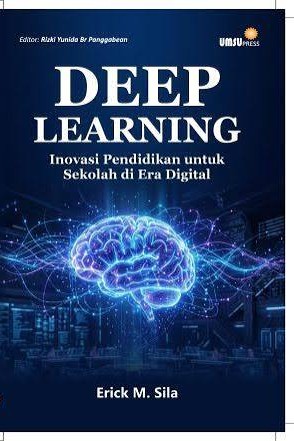 Deep Learning Inovasi Pendidkan Untuk Sekolah di Era Digital