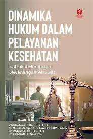 Dinamika Hukum dalam Pelayanan kesehatan