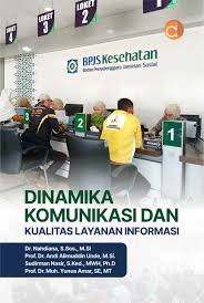 Dinamika Komunikasi dan Kualitas Layanan Infomasi