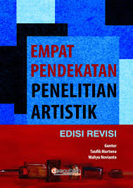 Empat Pendekatan Penelitian Artistik