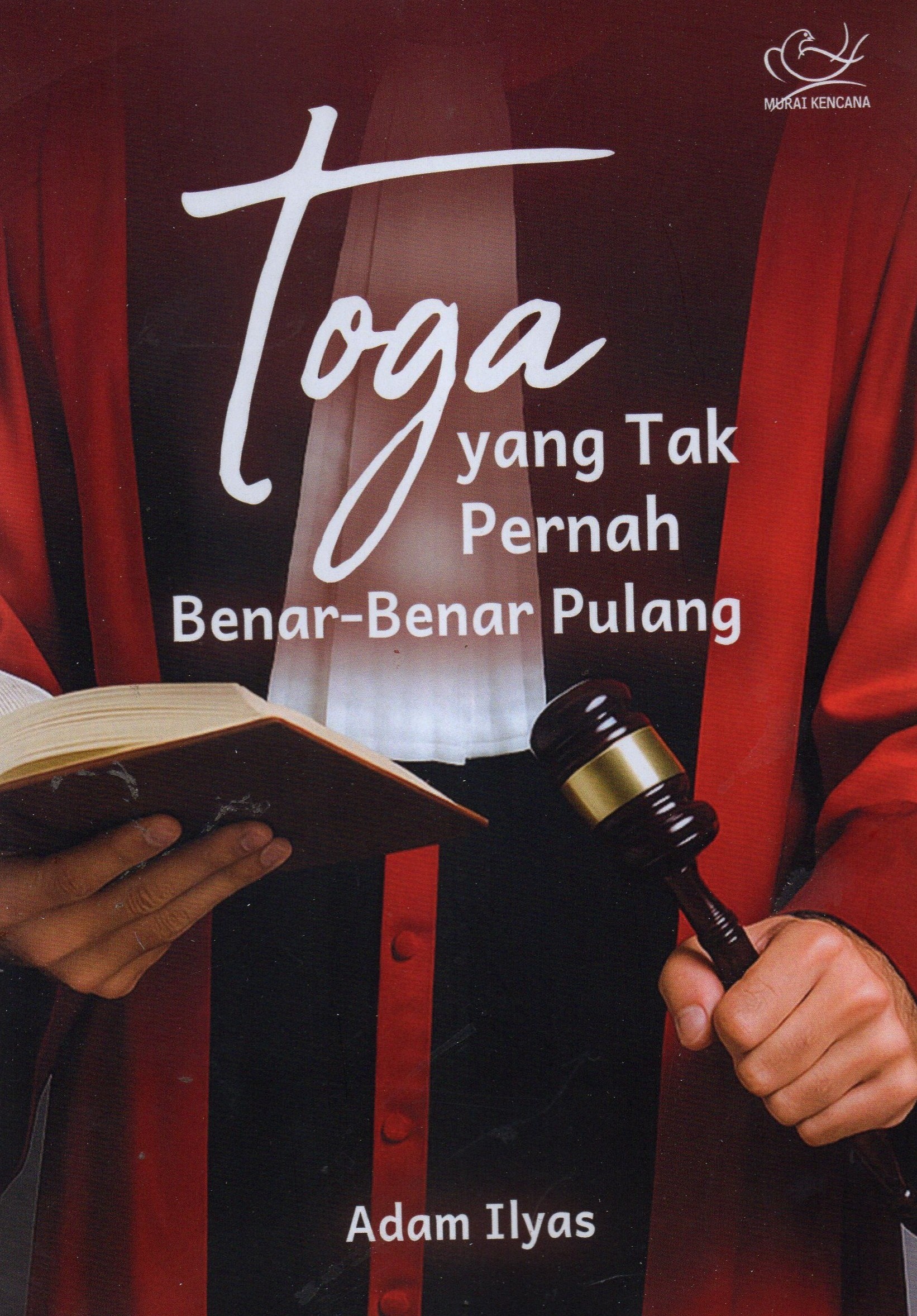 Toga Yang Tak Pernah Benar-Benar Pulang