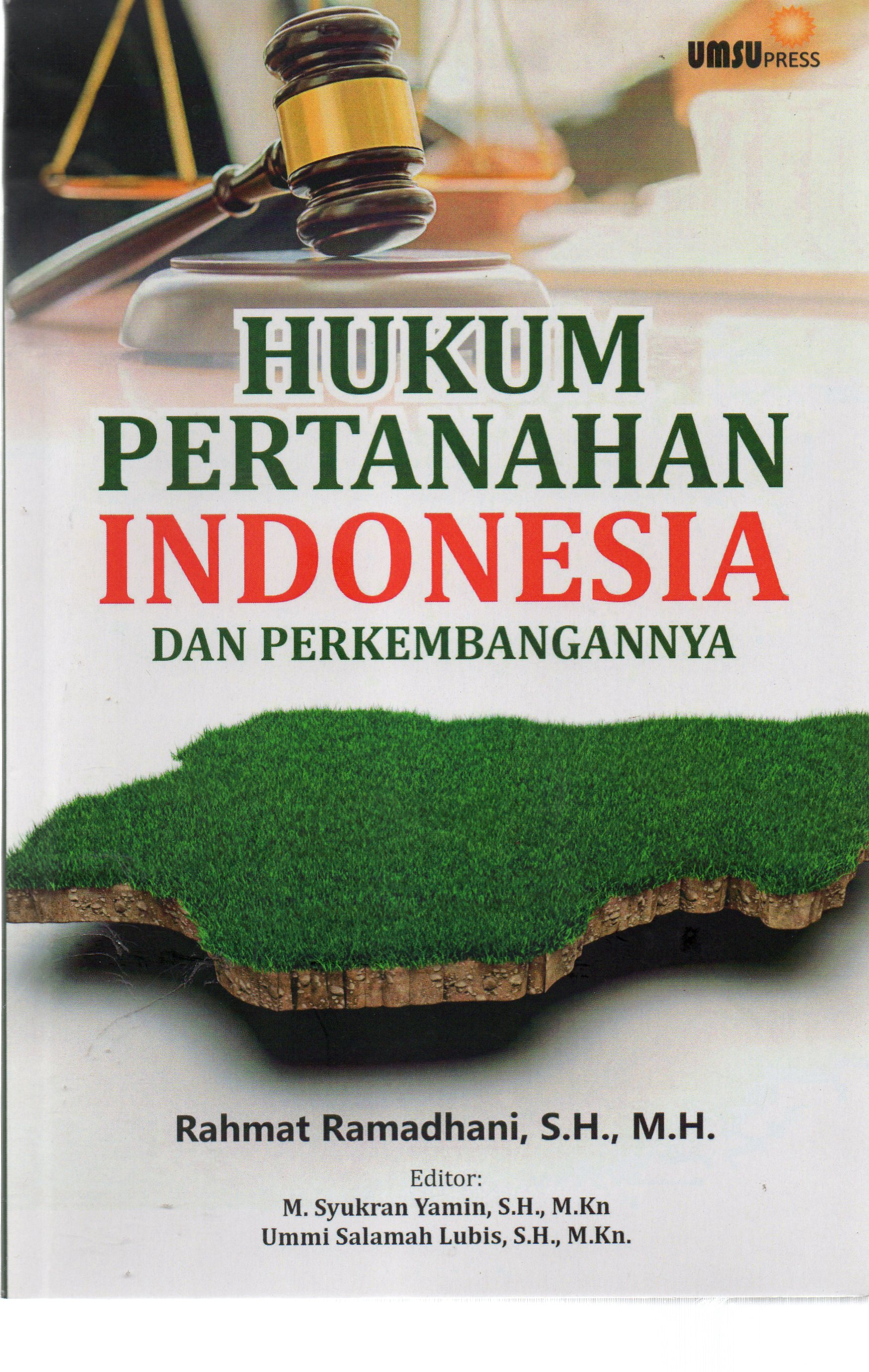 Hukum Pertanahan Indonesia dan Perkembangannya