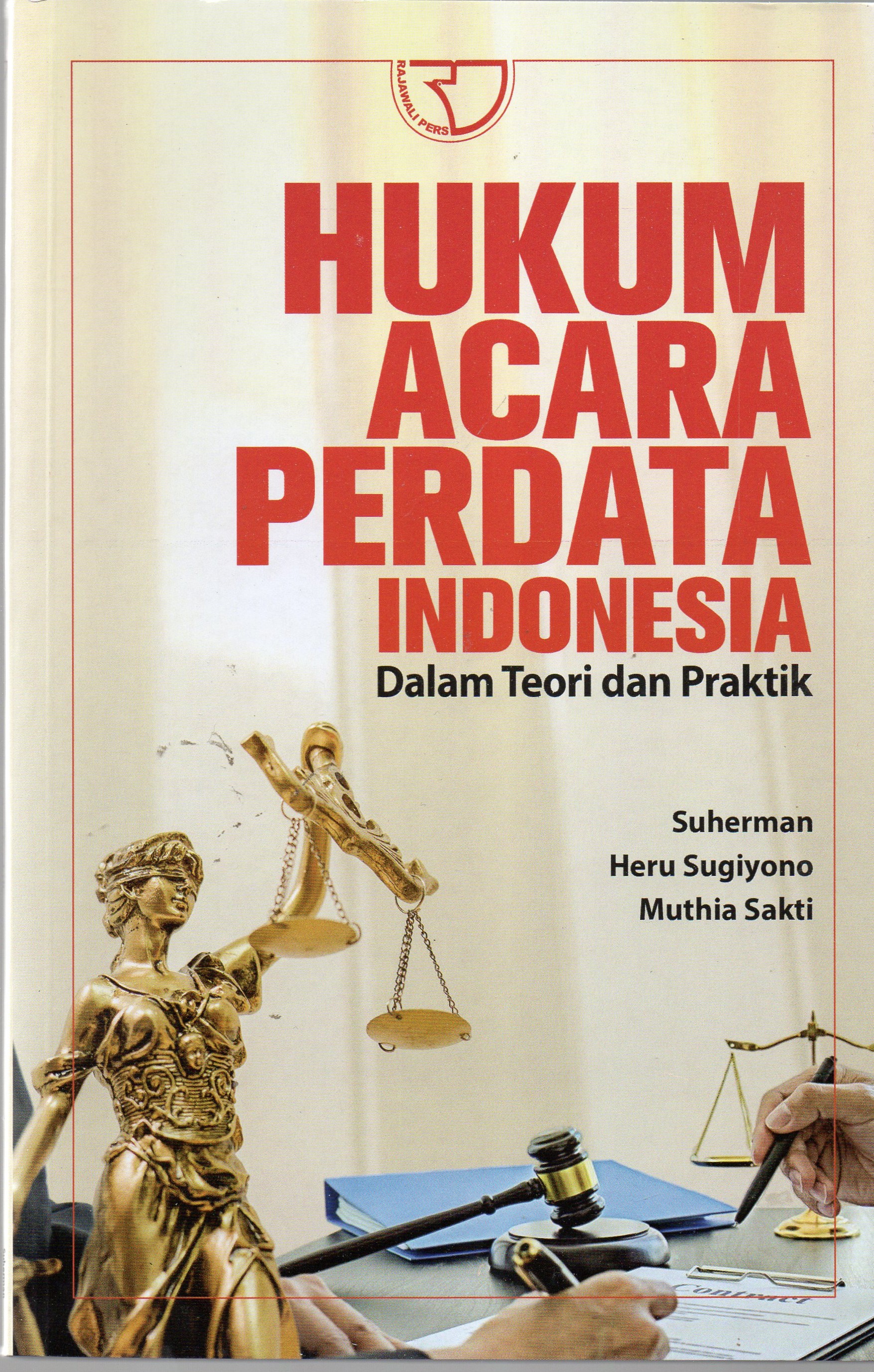 Hukum Acara Perdata Indonesia Dalam Teori dan Praktik
