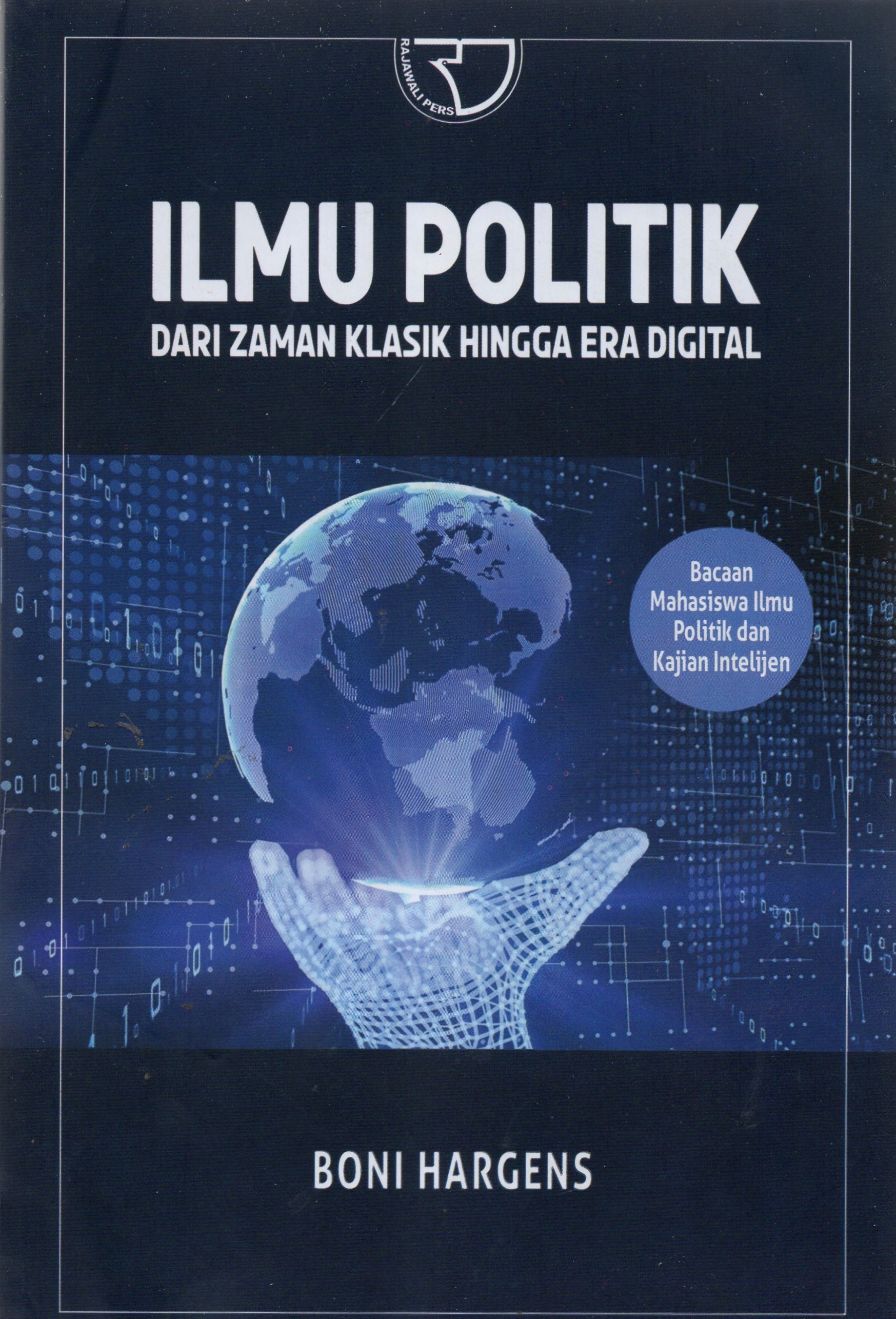 Ilmu Politik Dari Zaman Klasik Hingga Era Digital