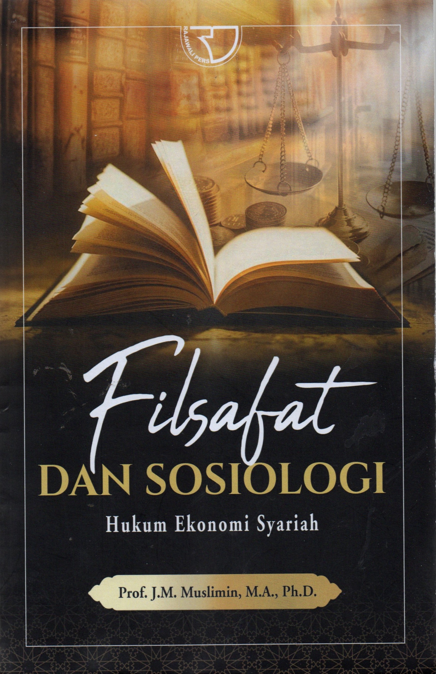 Filsafat dan Sosiologi Hukum Ekonomi Syariah