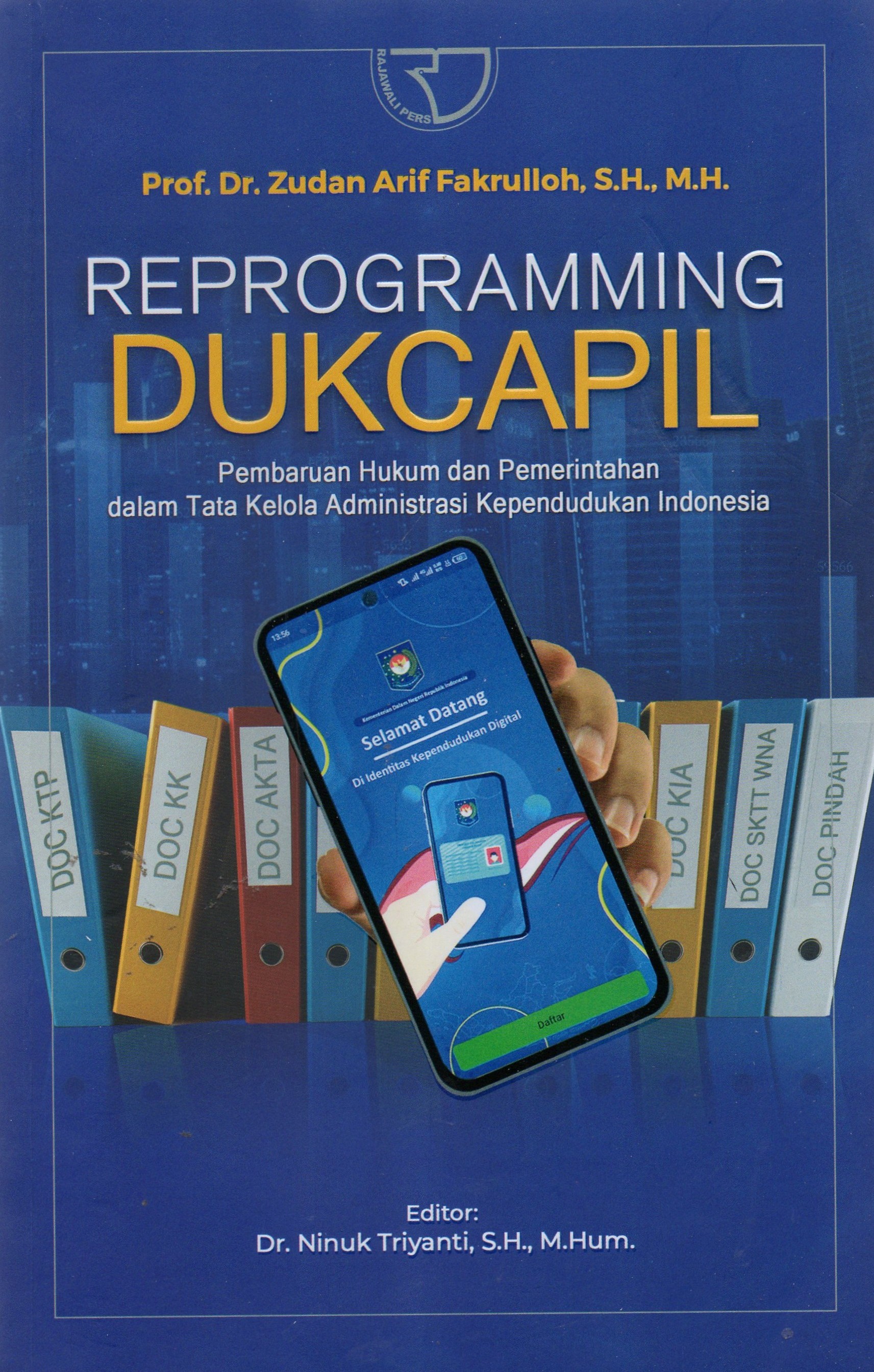 Reprogramming Dukcapil