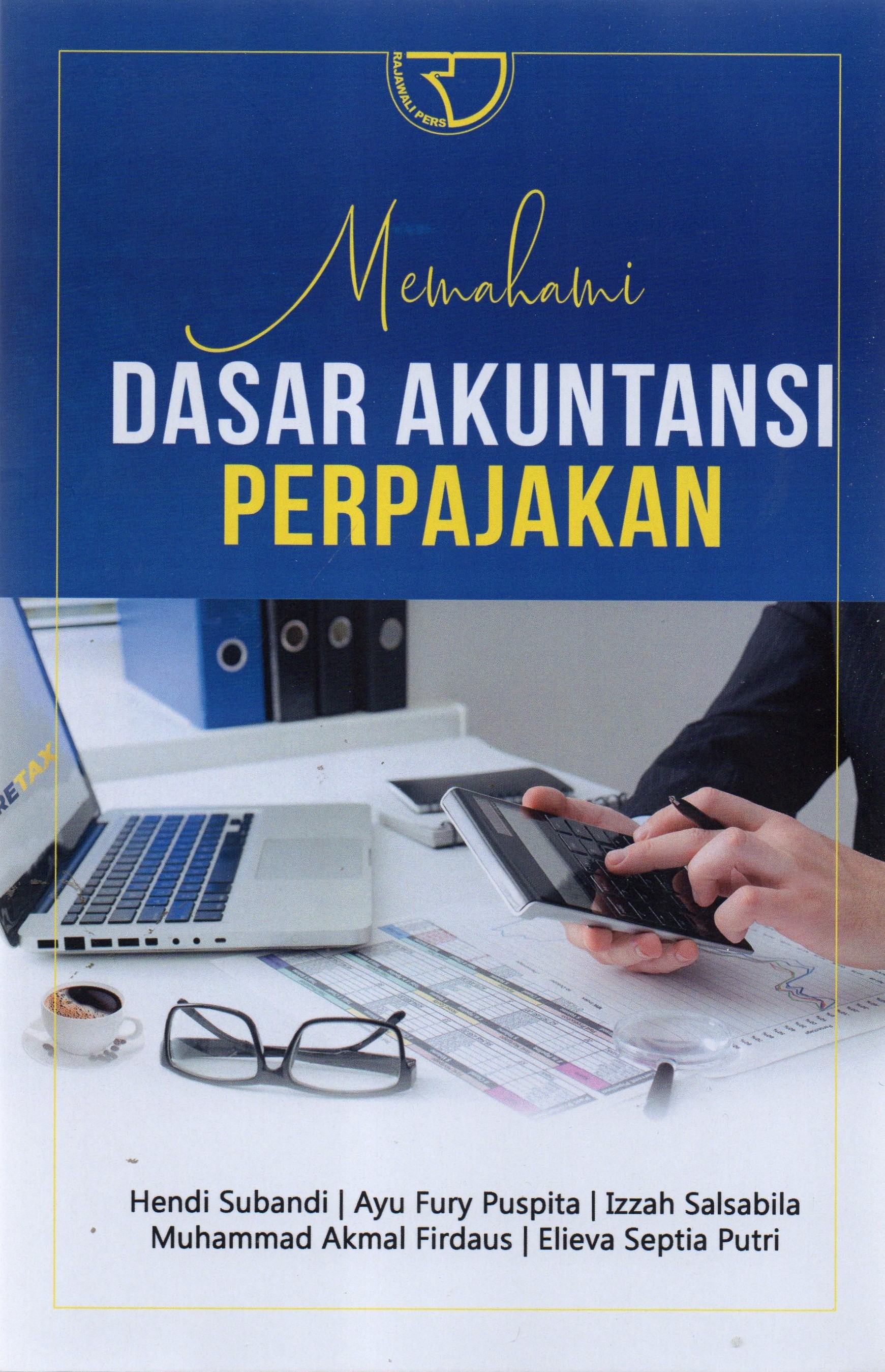 Memahami Dasar Akuntansi Perpajakan