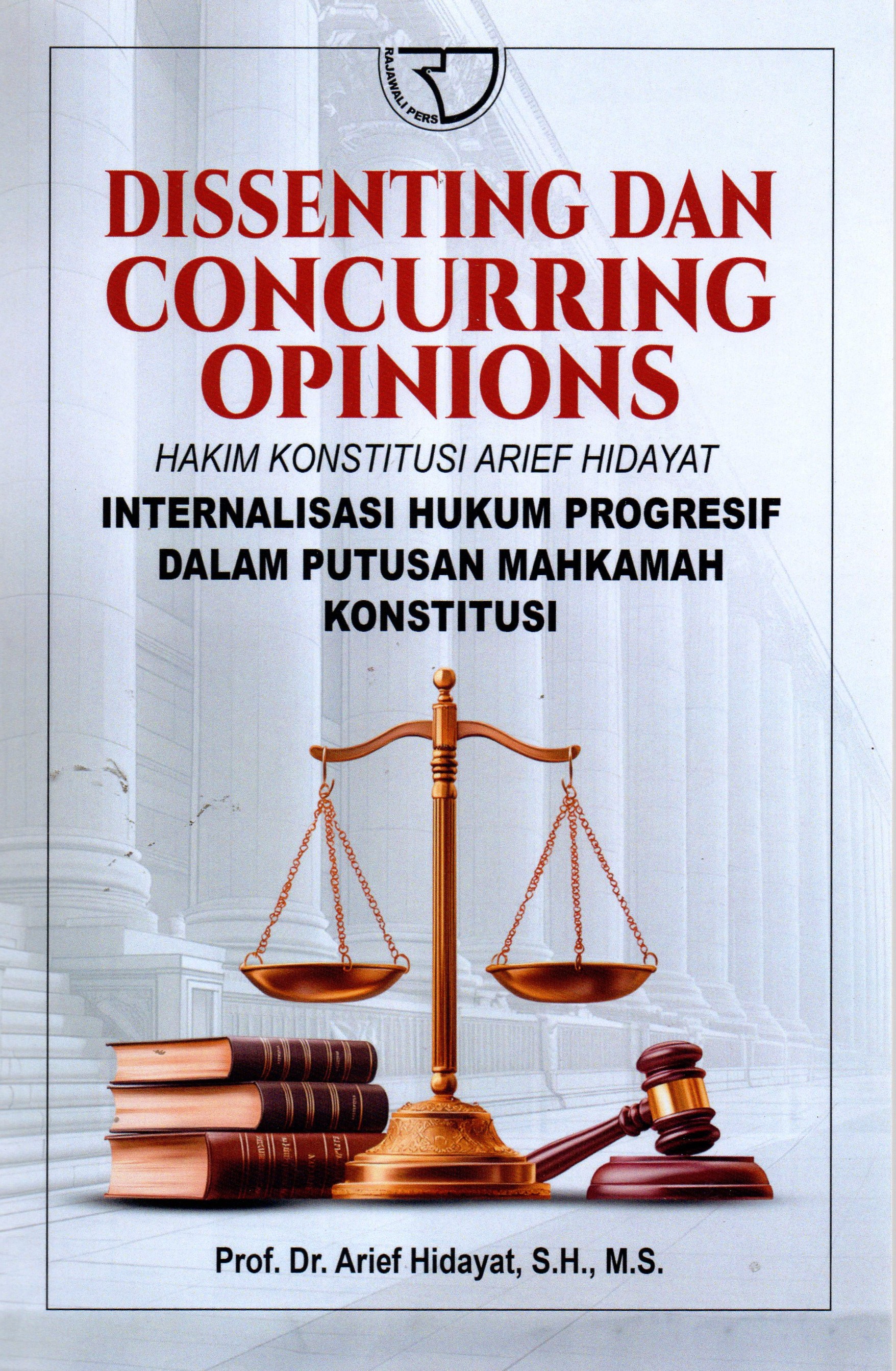 Dissenting Dan Concurring Opinions