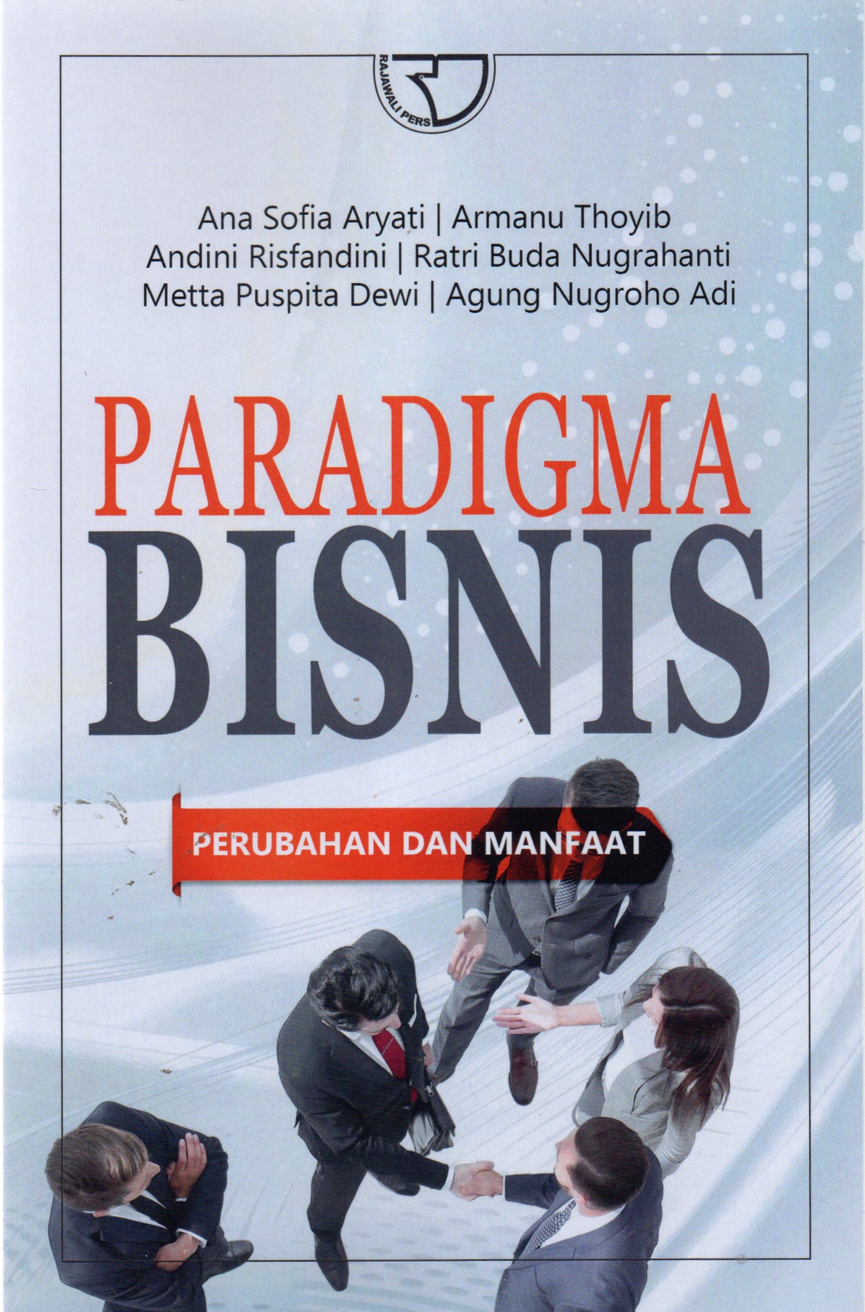 Paradigma BIsnis Perusahaan dan Manfaat