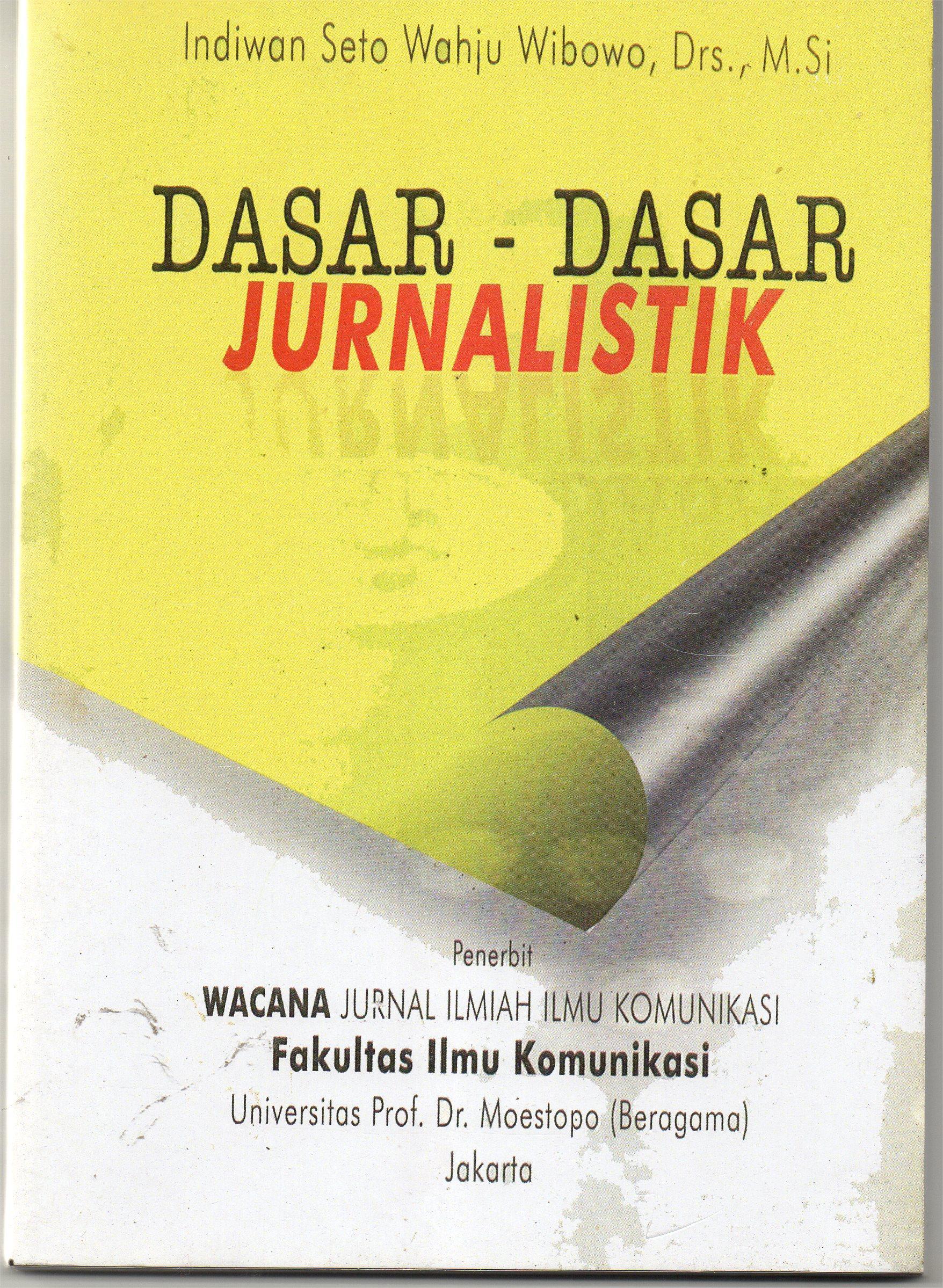 Dasar- Dasar Jurnalistik