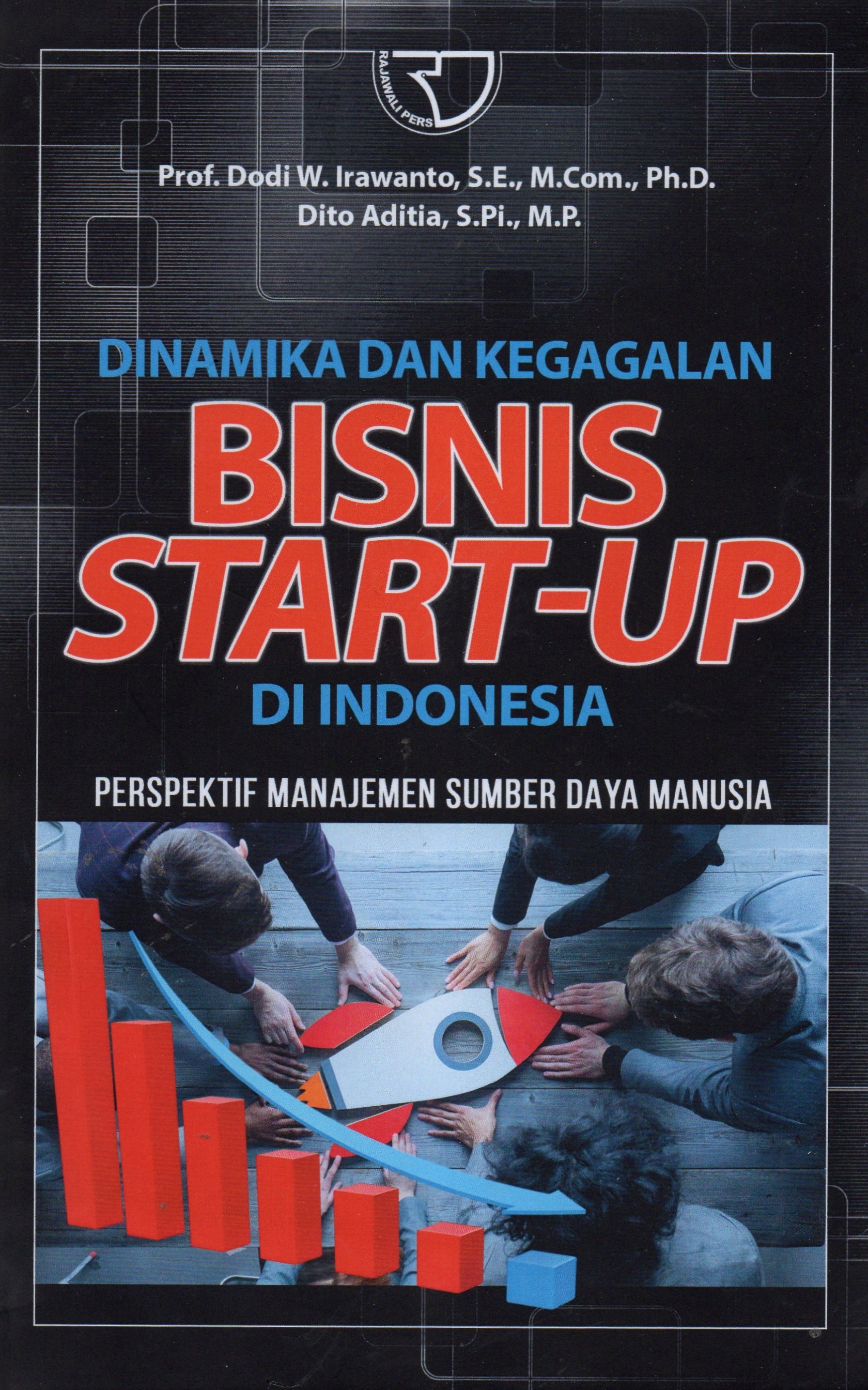 Dinamika dan Kegagalan Bisnis Start-Up di Indonesia