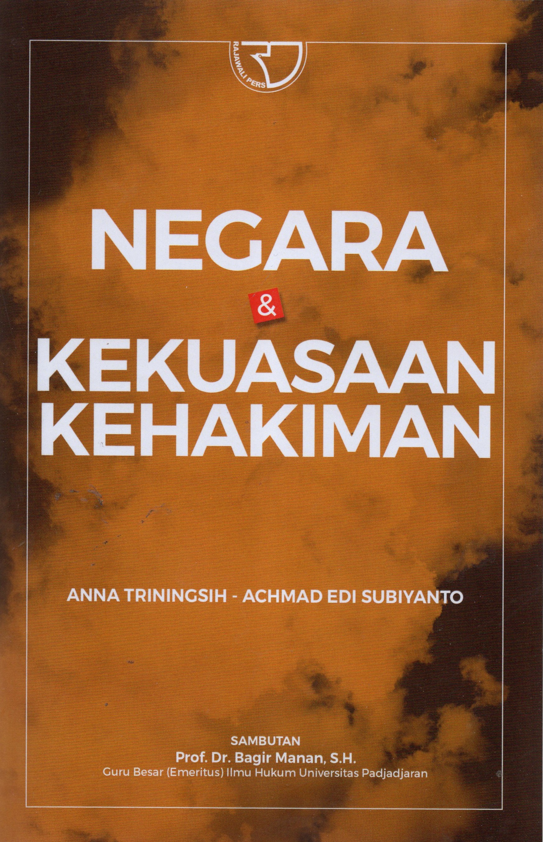 Negara & Kekuasaan Kehakiman