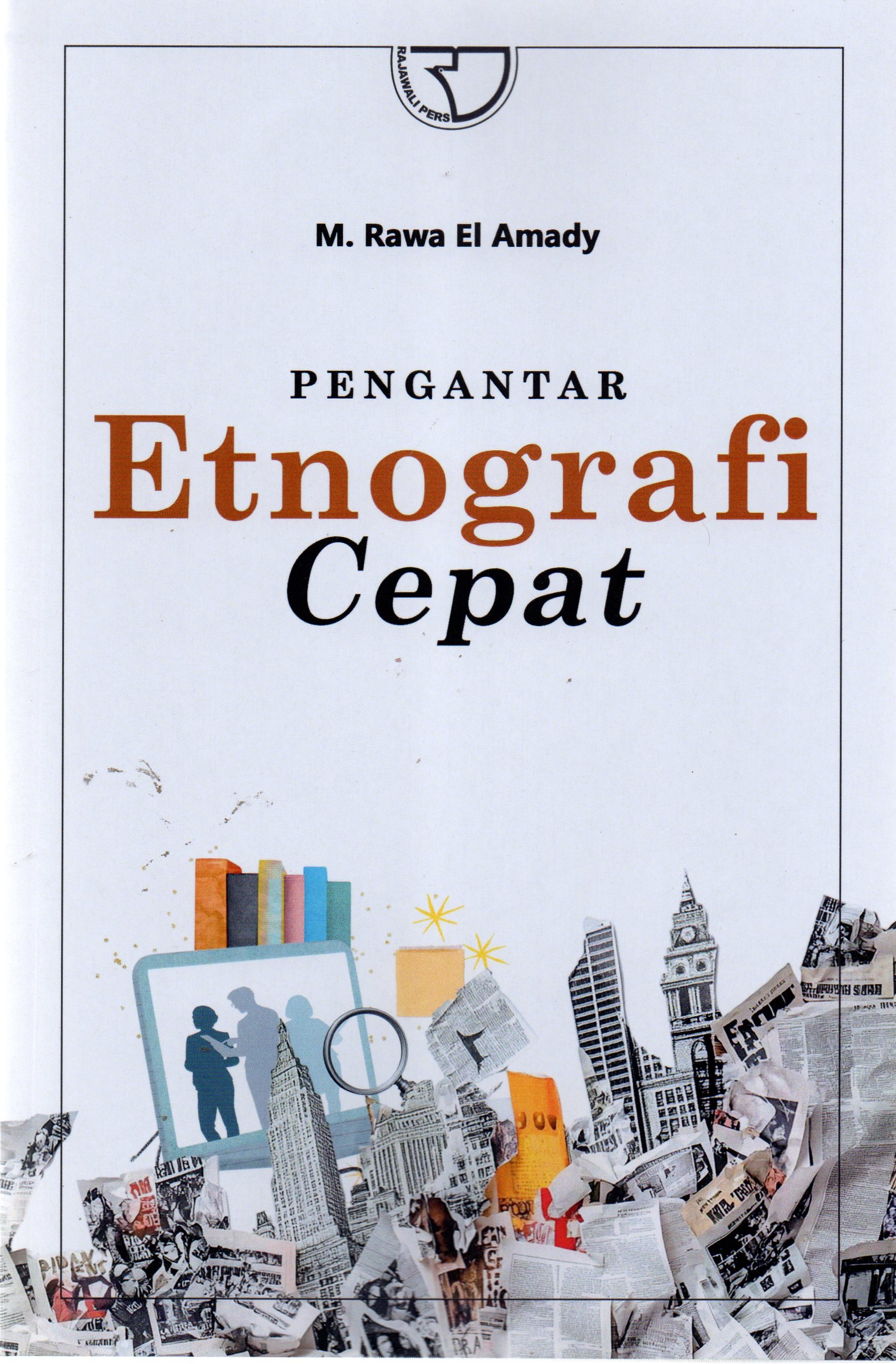 Pengantar Etnografi Cepat