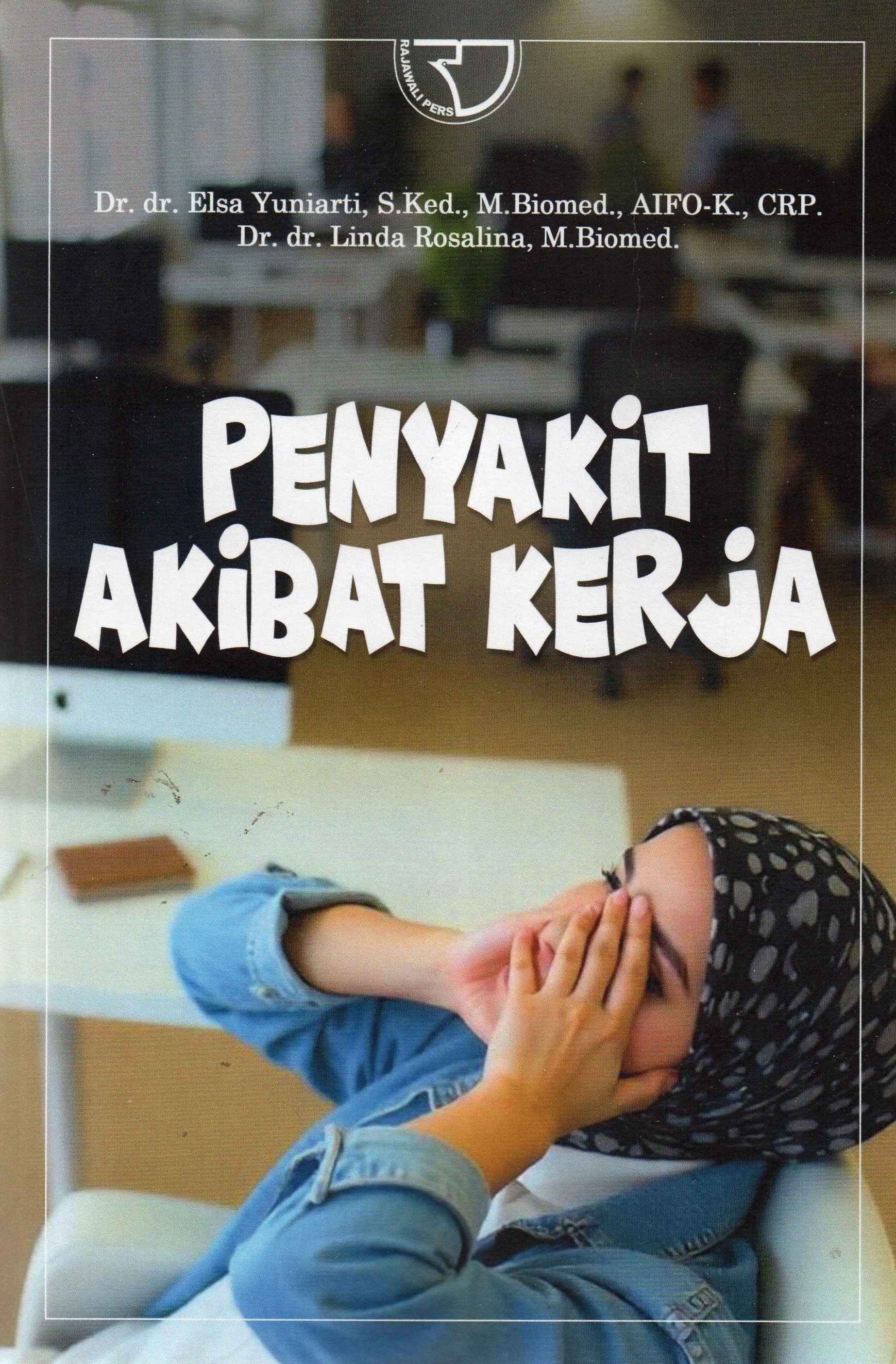 Penyakit Akibat Kerja