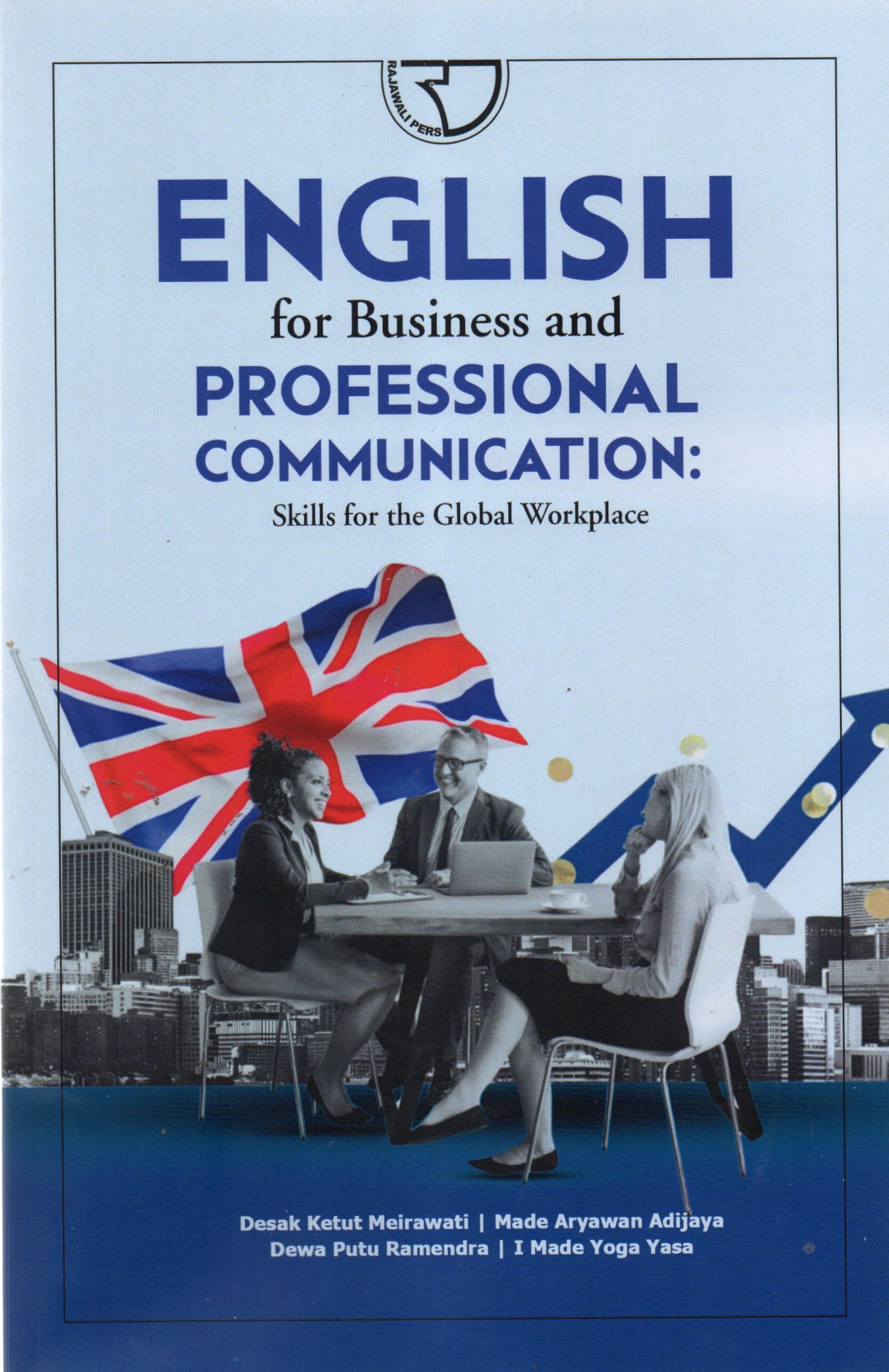 English for Bussiness and Professional Comunication : Skills for the Global Workplace
