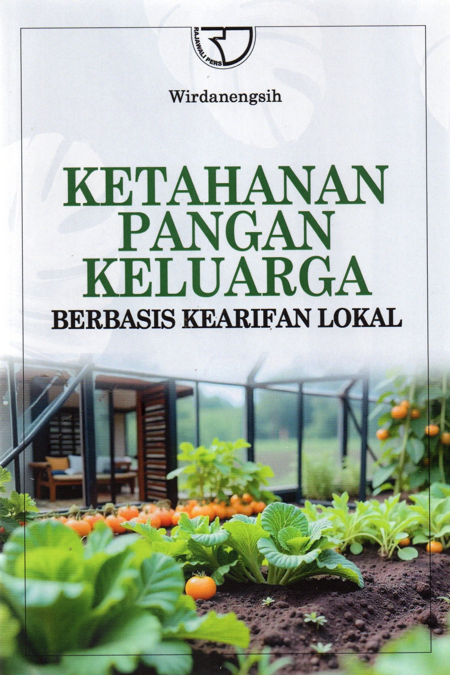 Ketahanan pangan Keluarga Berbasis Kearifan Lokal