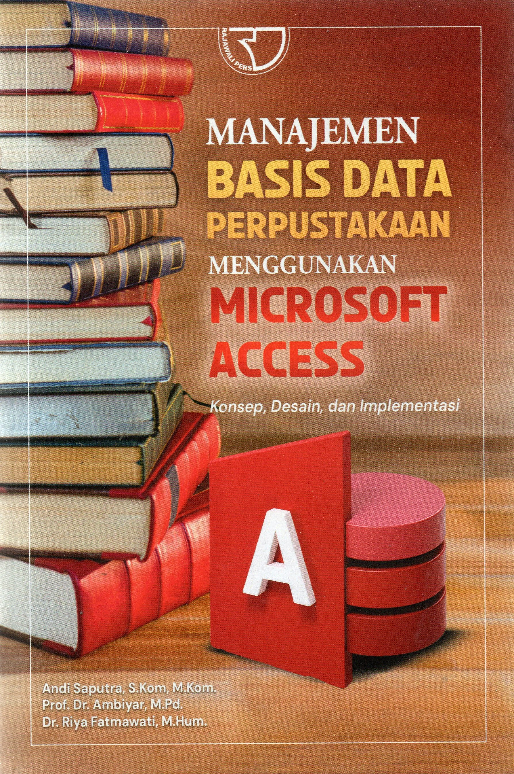 Manajemen Basis Data Perpustakaan Menggunakan Microsoft Access