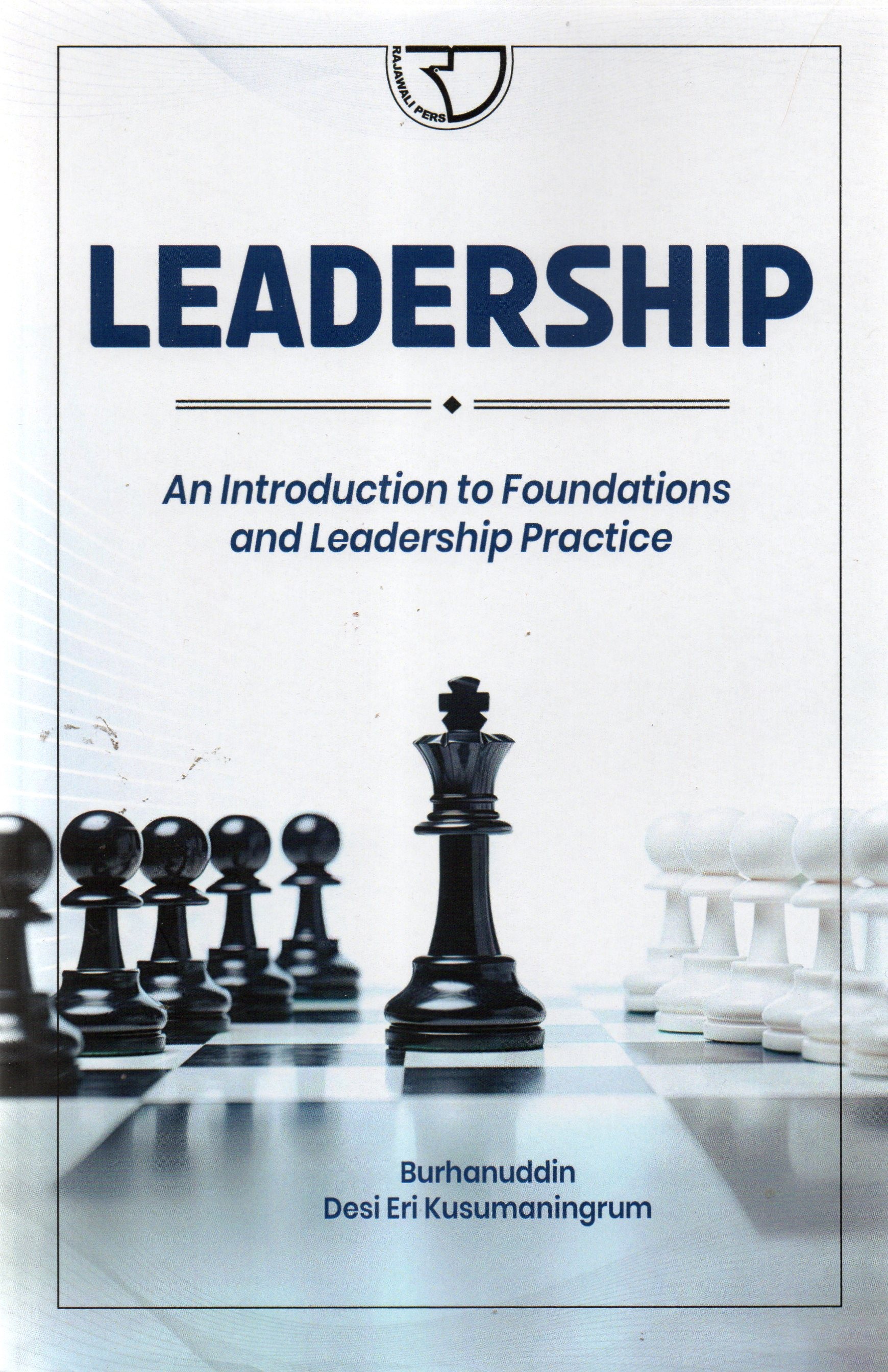 Leadership An Introduction Foundations And Leardership Practice