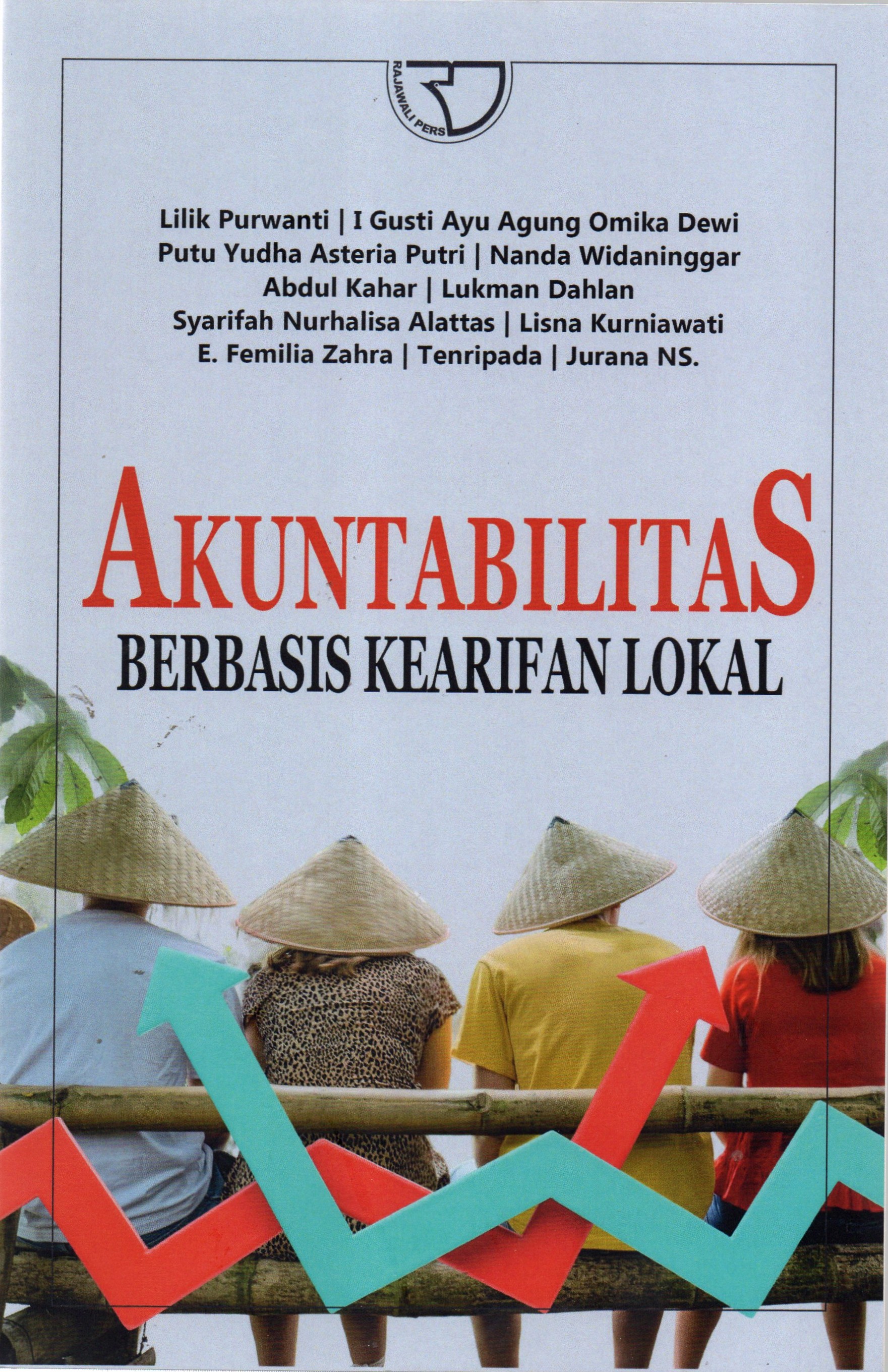 Akuntabilitas Berbasis Kearifan Lokal