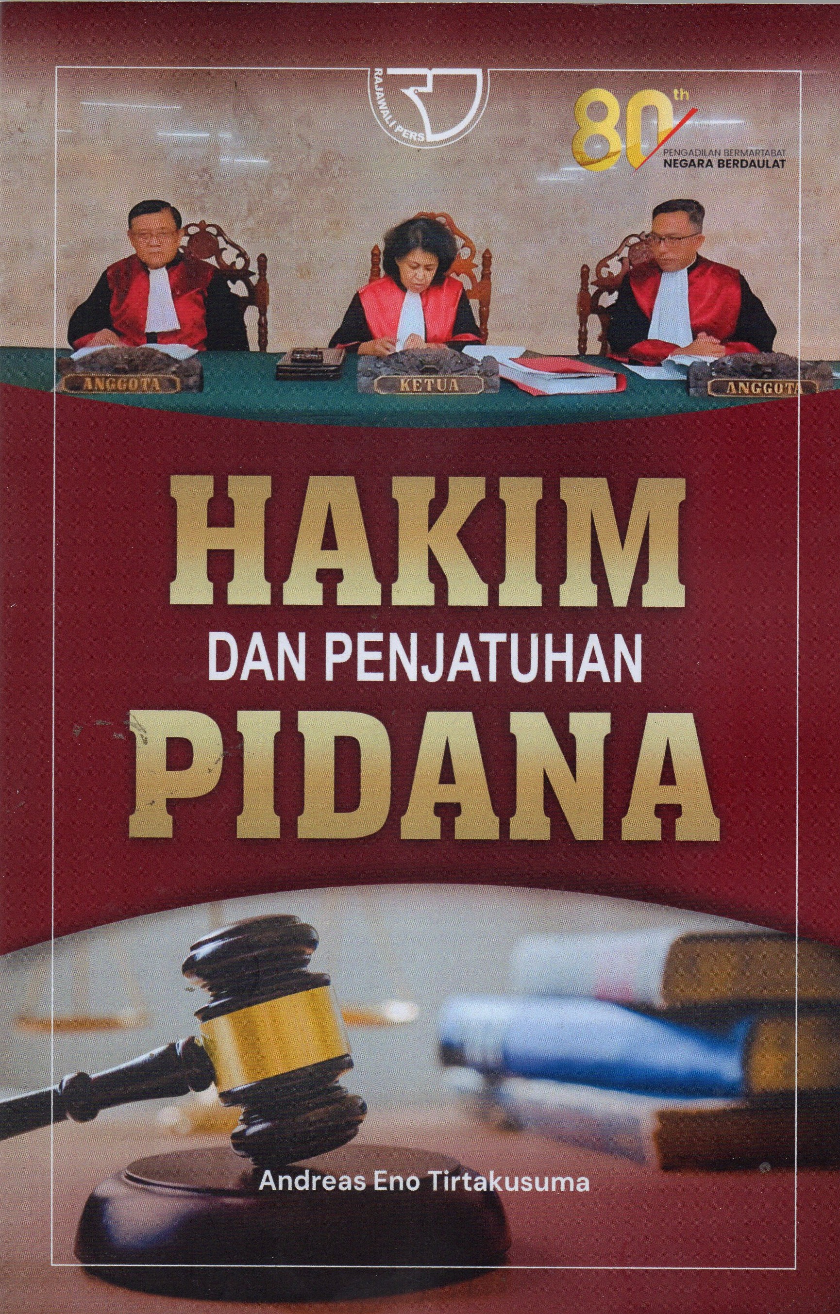 Hakim dan Penjatuhan Pidana