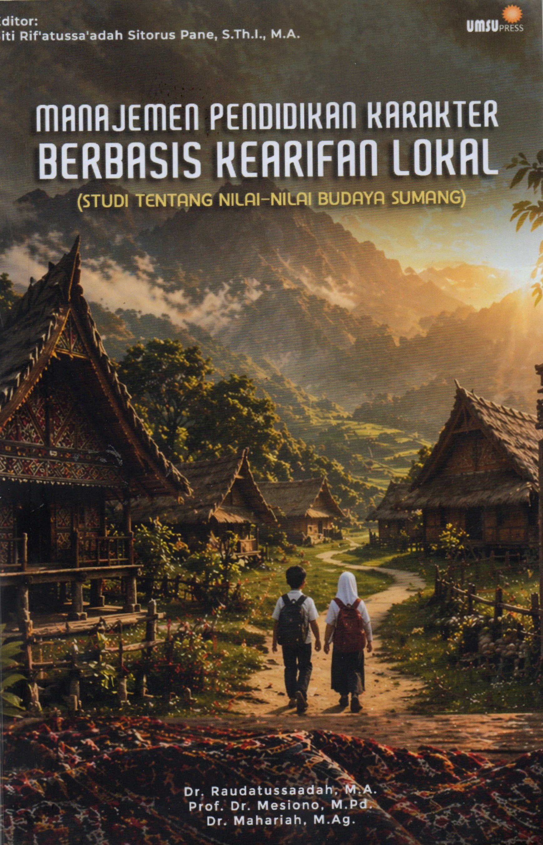 Manajemen Pendidikan Karakter Berbasis Kearifan Lokal