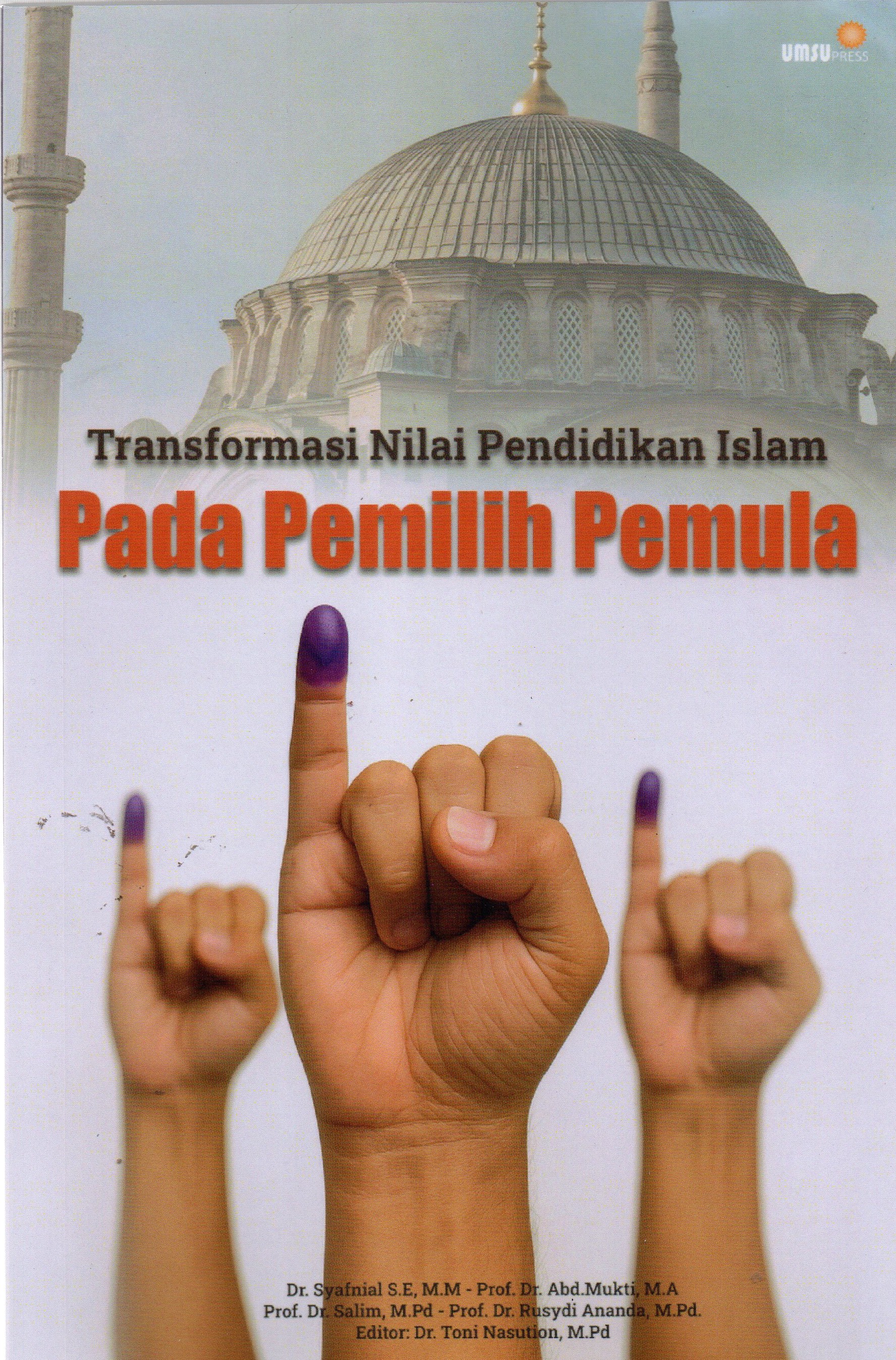 Transformasi Nilai Pendidikan Islam Pada Pemilih Pemula